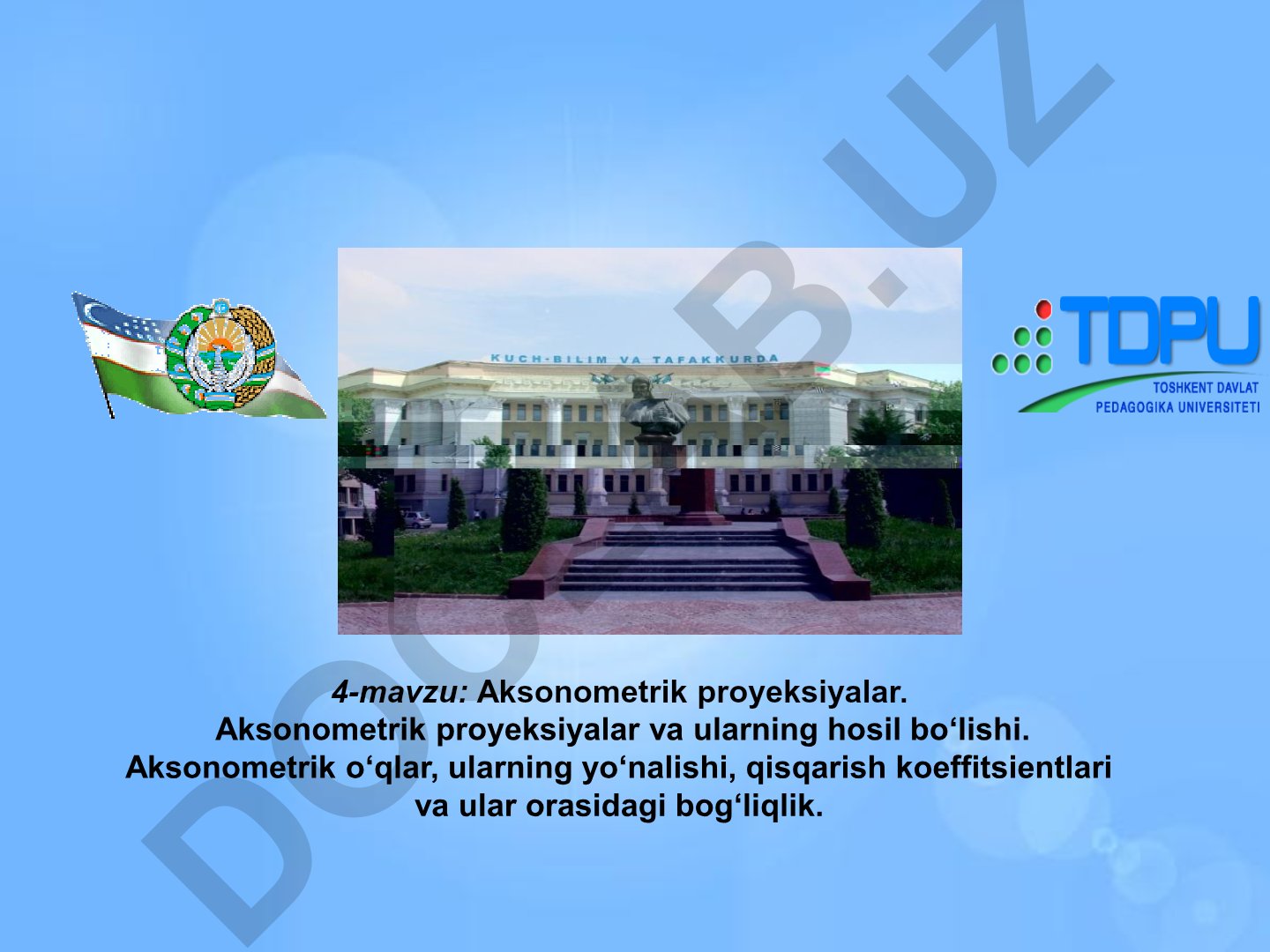 Aksonometrik proyeksiyalar va ularning xususiyatlari