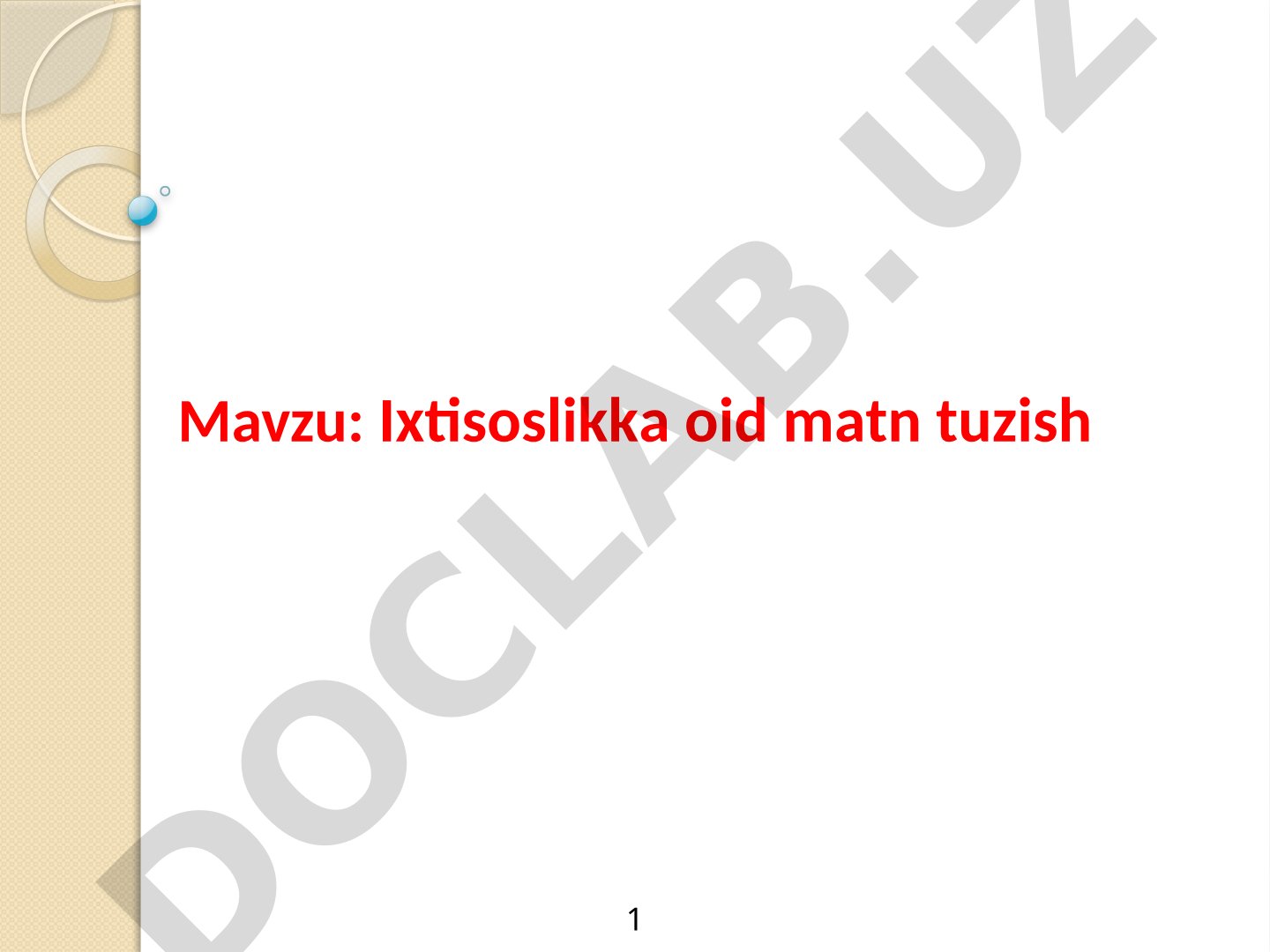 Ixtisoslikka oid matn tuzish