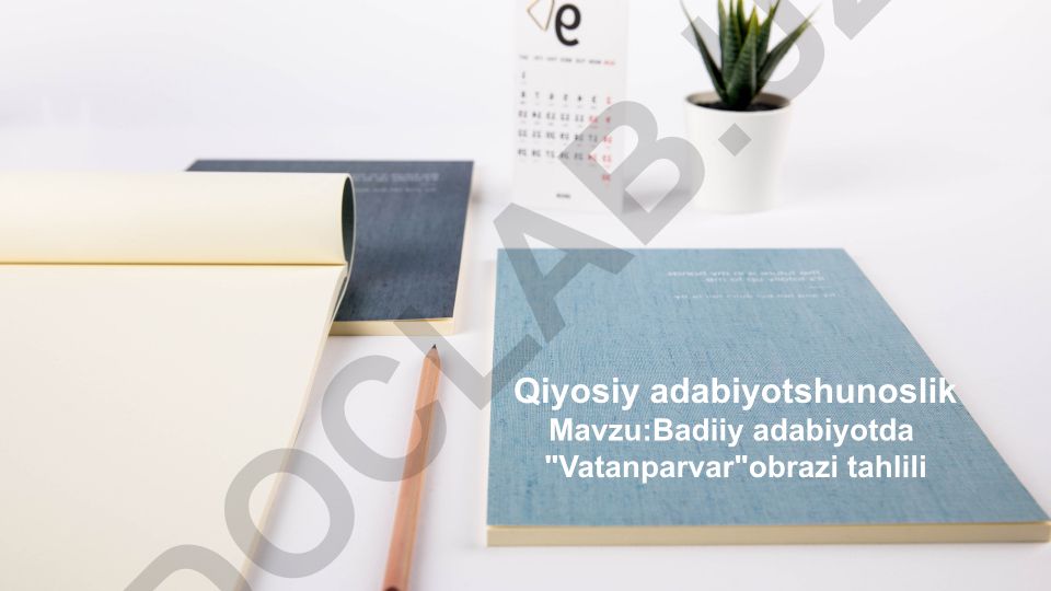Badiiy adabiyotda "Vatanparvar" obrazi tahlili