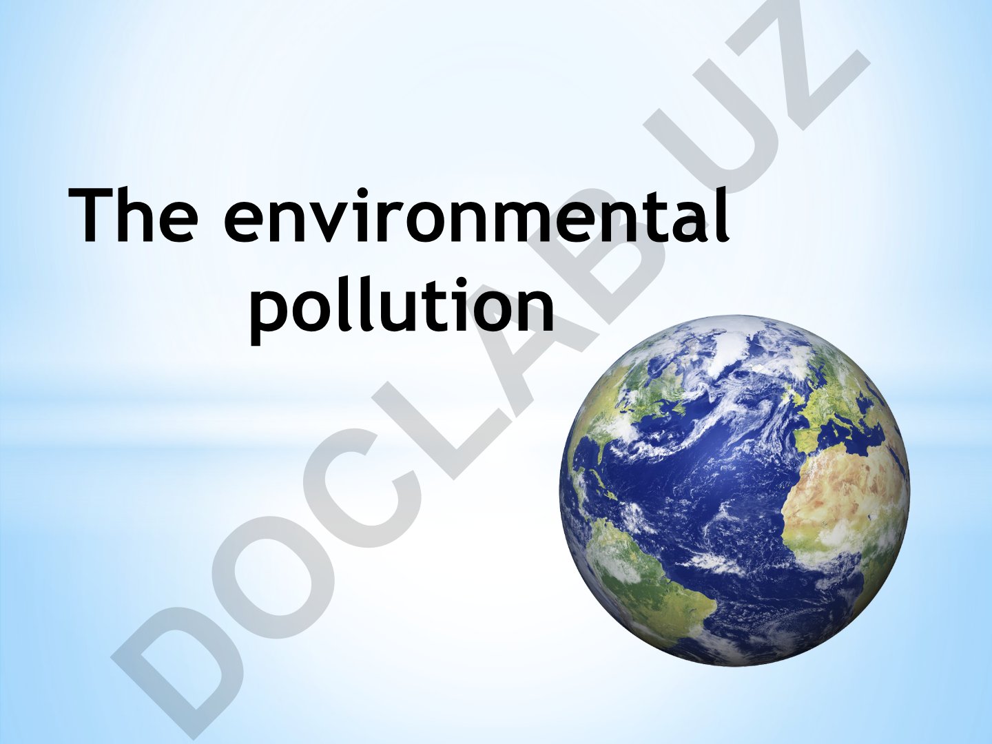 Major Current Environmental Problems