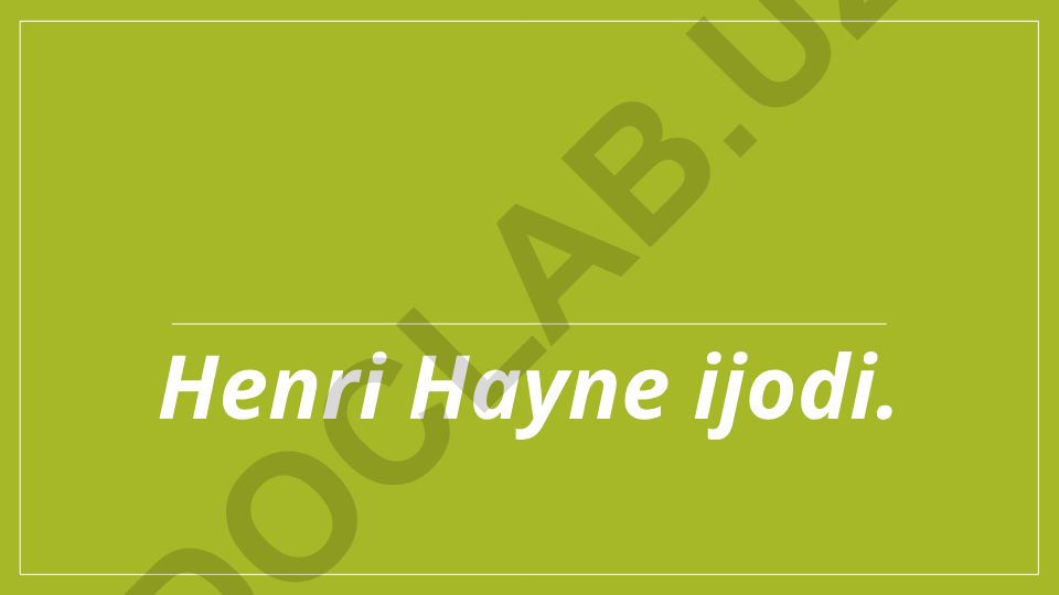 Henri Hayne ijodi va uning adabiy merosi