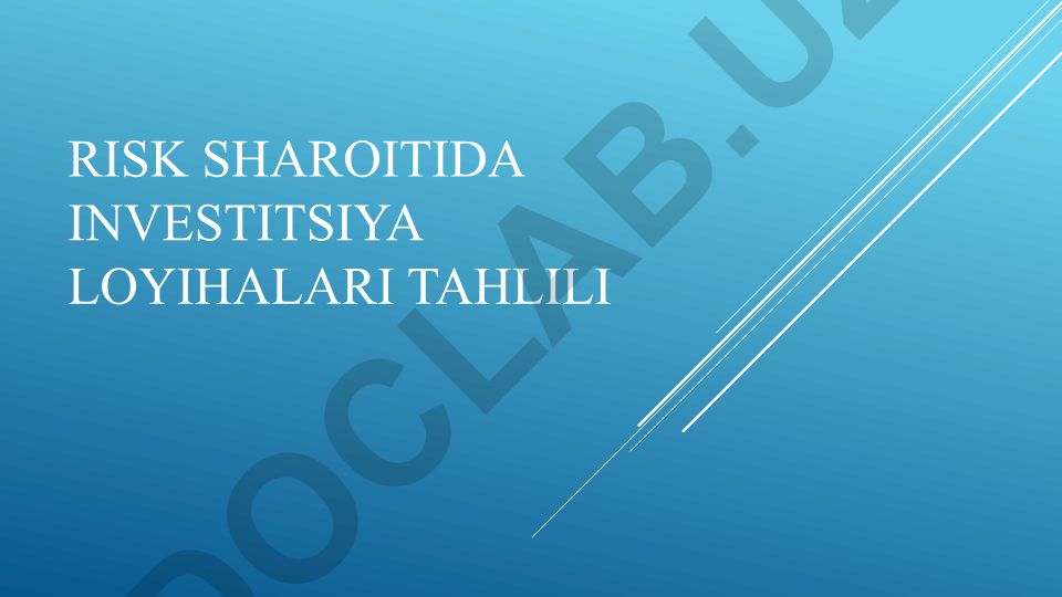 Risk sharoitida investitsiya loyihalari tahlili