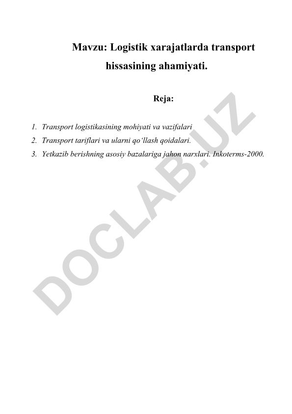Logistik xarajatlarda transport hissasining ahamiyati