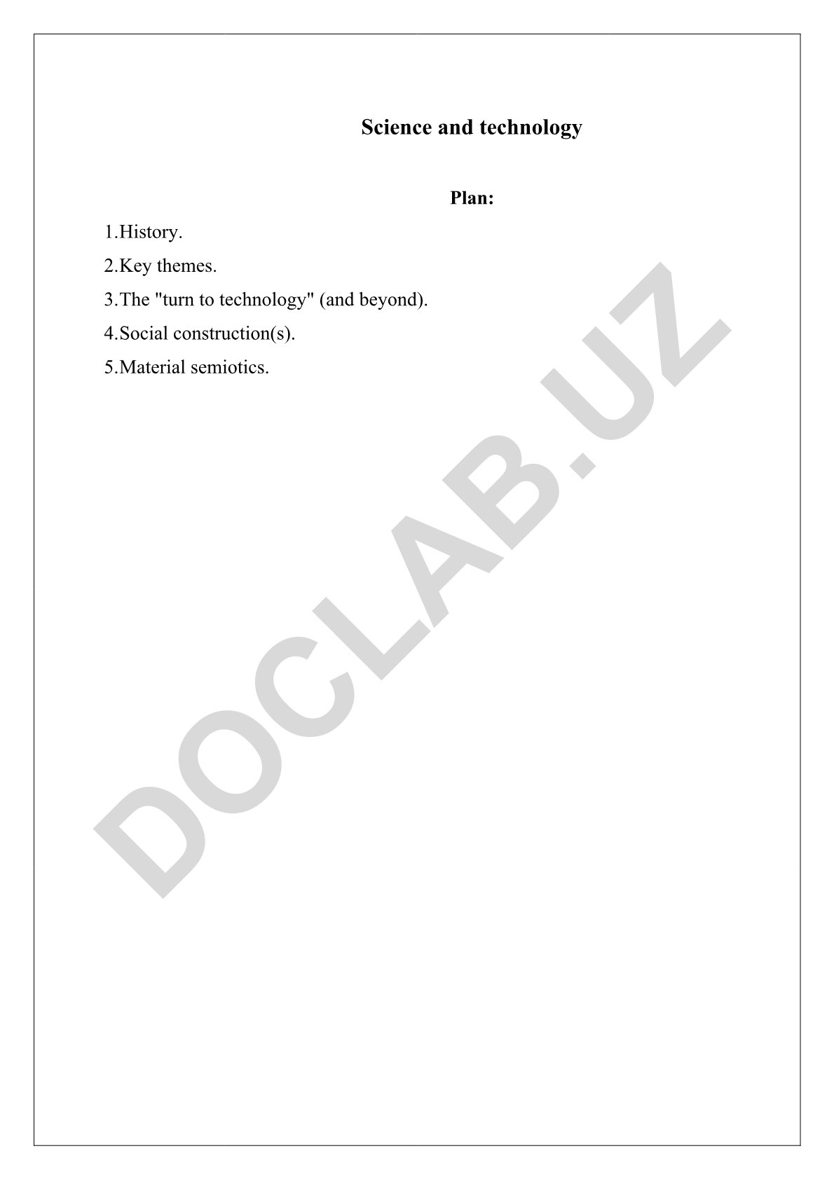 Science and technology Plan: History, Key themes and Social construction