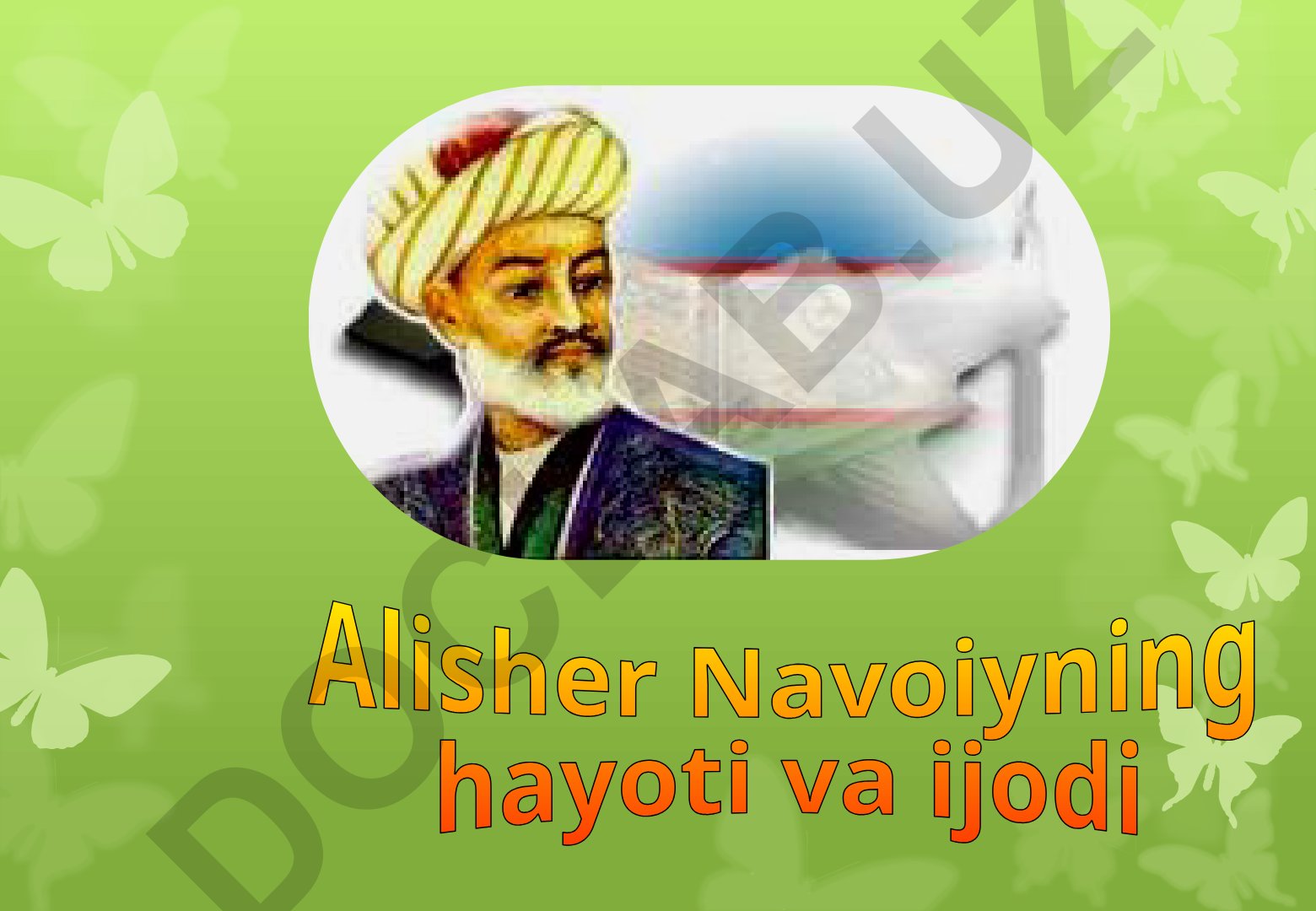 Alisher Navoiyning hayoti va ijodi