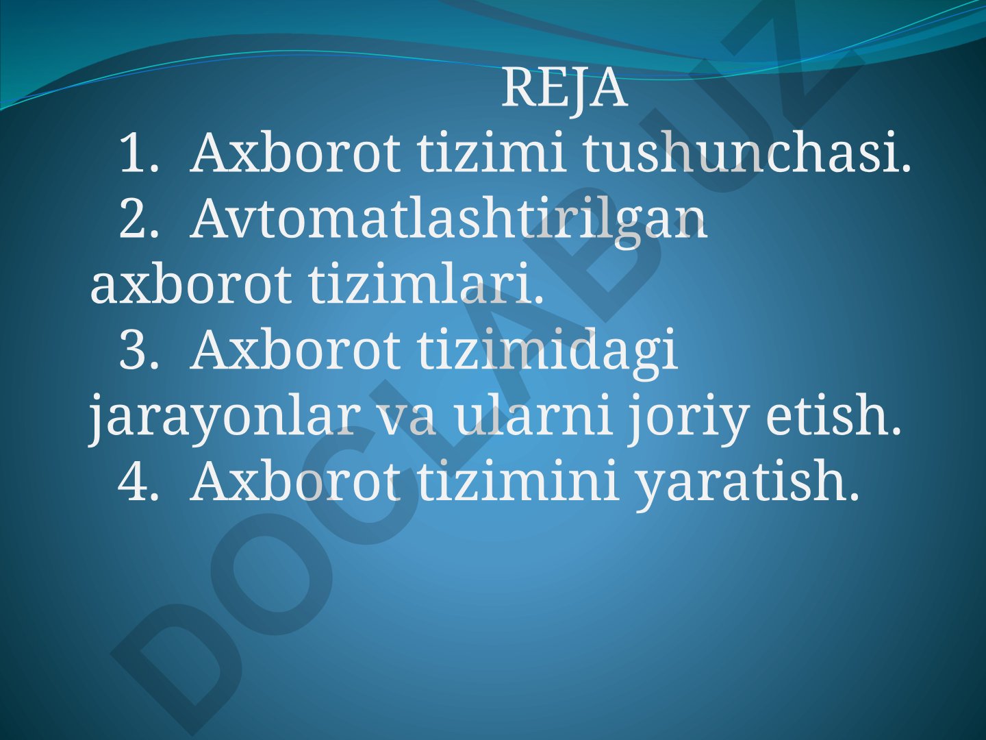 Axborot tizimi tushunchasi va avtomatlashtirilgan axborot tizimlari