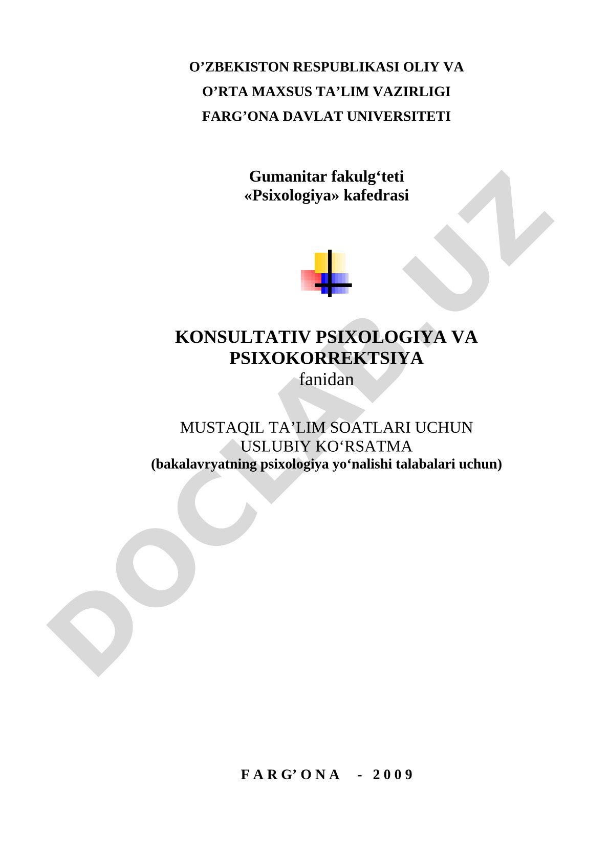 Konsultativ psixologiya va psixokorreksiya fanidan mustaqil ta'lim soatlari uchun uslubiy ko'rsatma