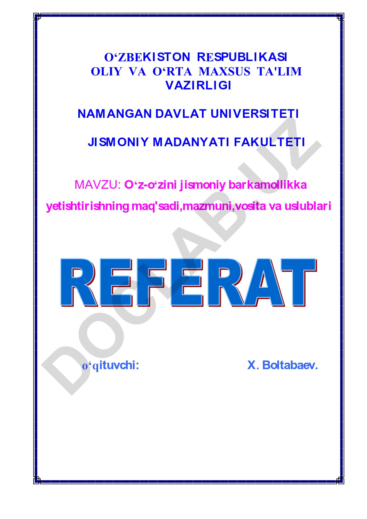O‘z-o‘zini jismoniy barkamollikka yetishtirishning maq'sadi, mazmuni, vosita va uslublari