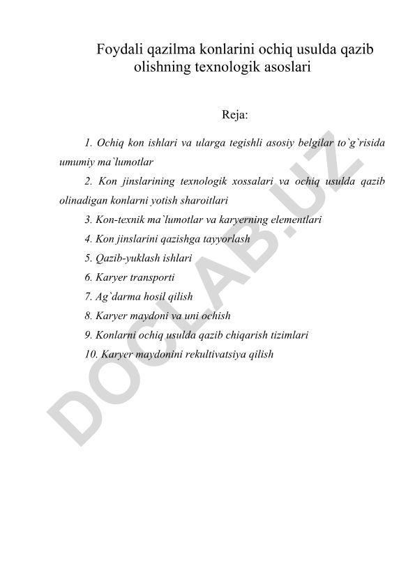 Foydali qazilma konlarini ochiq usulda qazib olishning texnologik asoslari