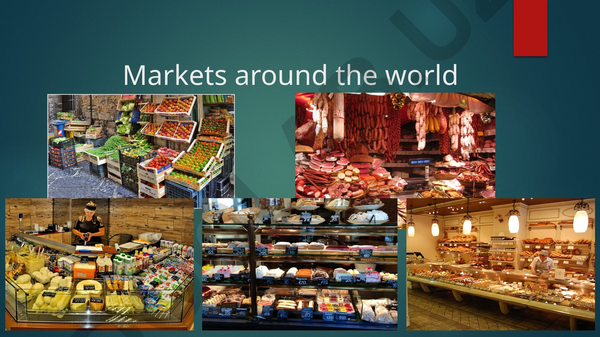 Markets around the world Shopping