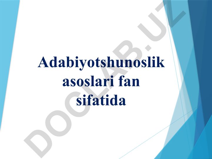 Adabiyotshunoslik fanining predmeti va tarkibiy qismlari