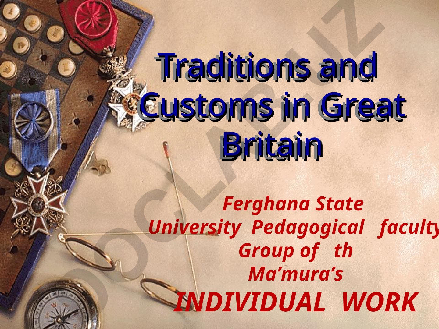 Great Britain'da an'analar va urf-odatlar