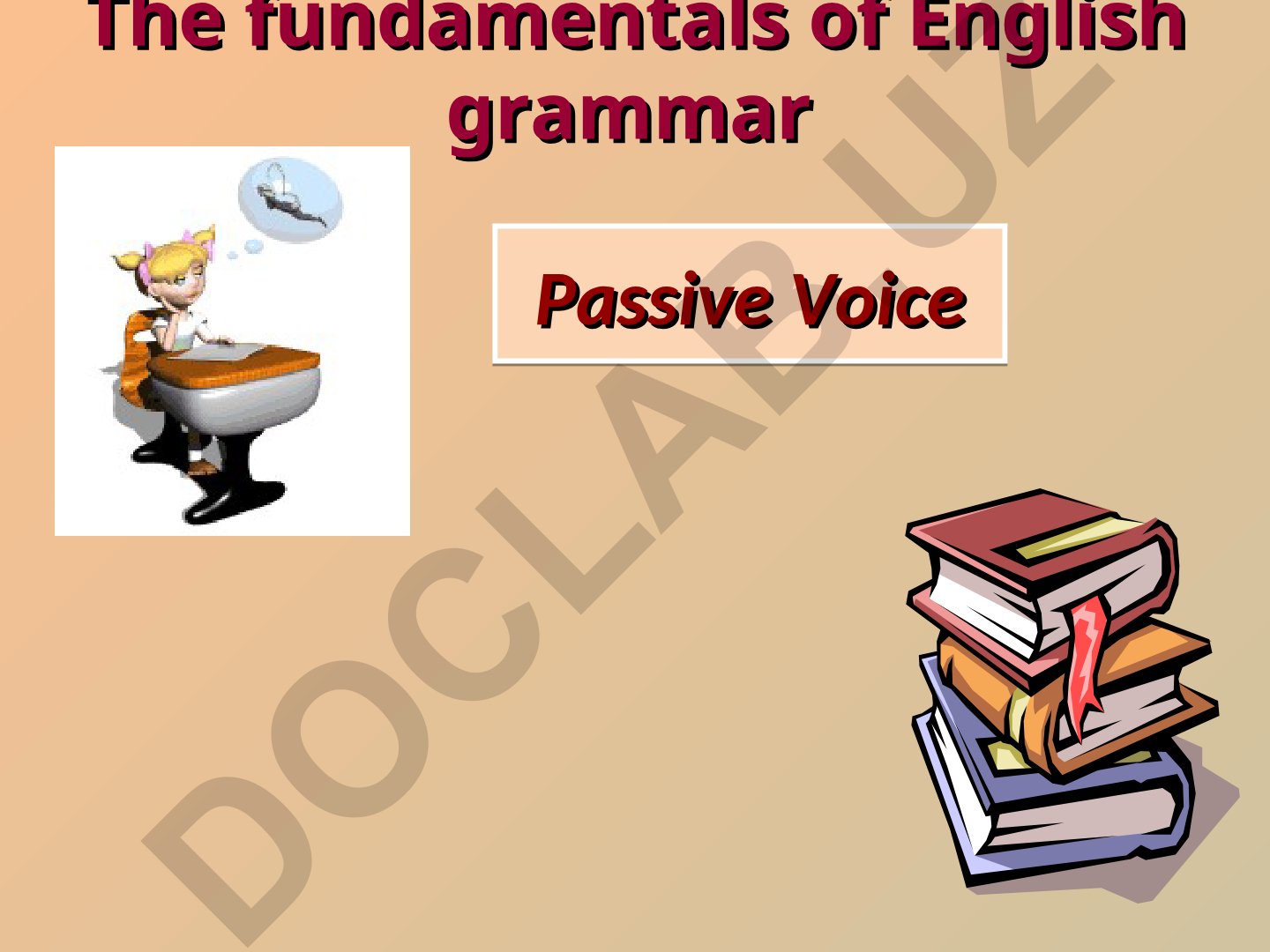 Passive Voice in English Grammar