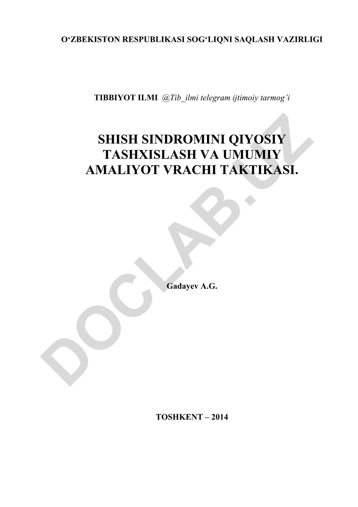 Shish sindromini qiyosiy tashxislash va umumiy amaliyot vrachi taktikasi