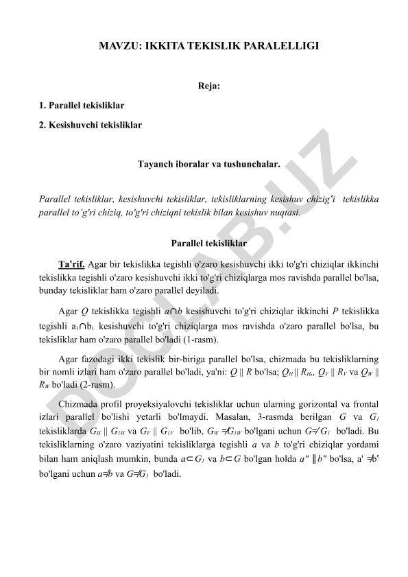 IKKITA TEKISLIK PARALELLIGI