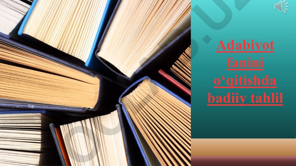 Adabiyot fanini o‘qitishda badiiy tahlil