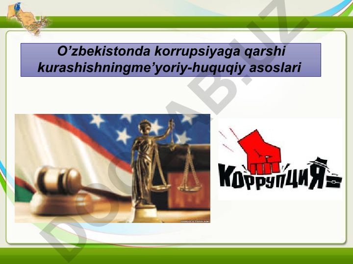 O’zbekistonda korrupsiyaga qarshi kurashishning me’yoriy-huquqiy asoslari