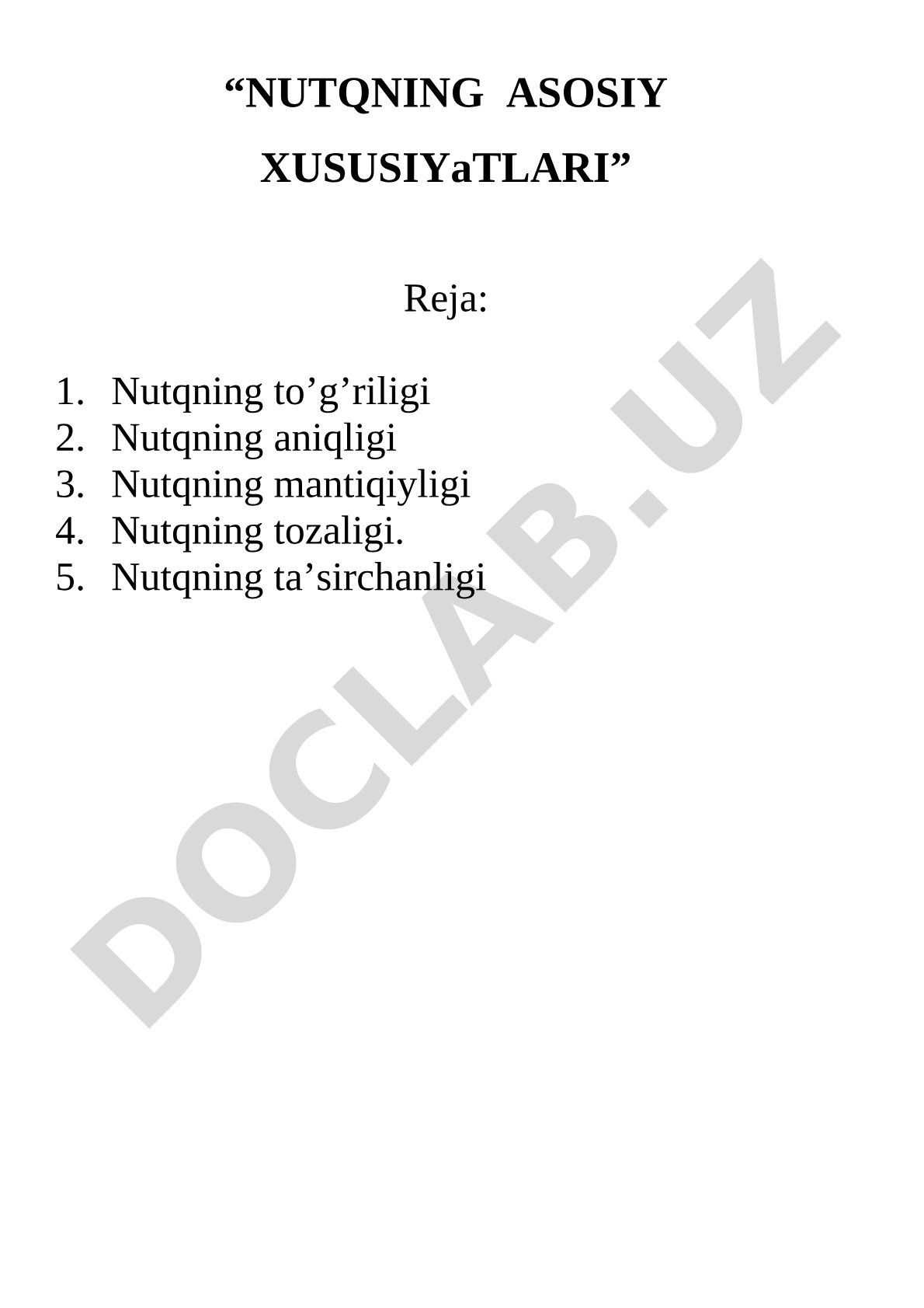 Nutqning asosiy xususiyatlari