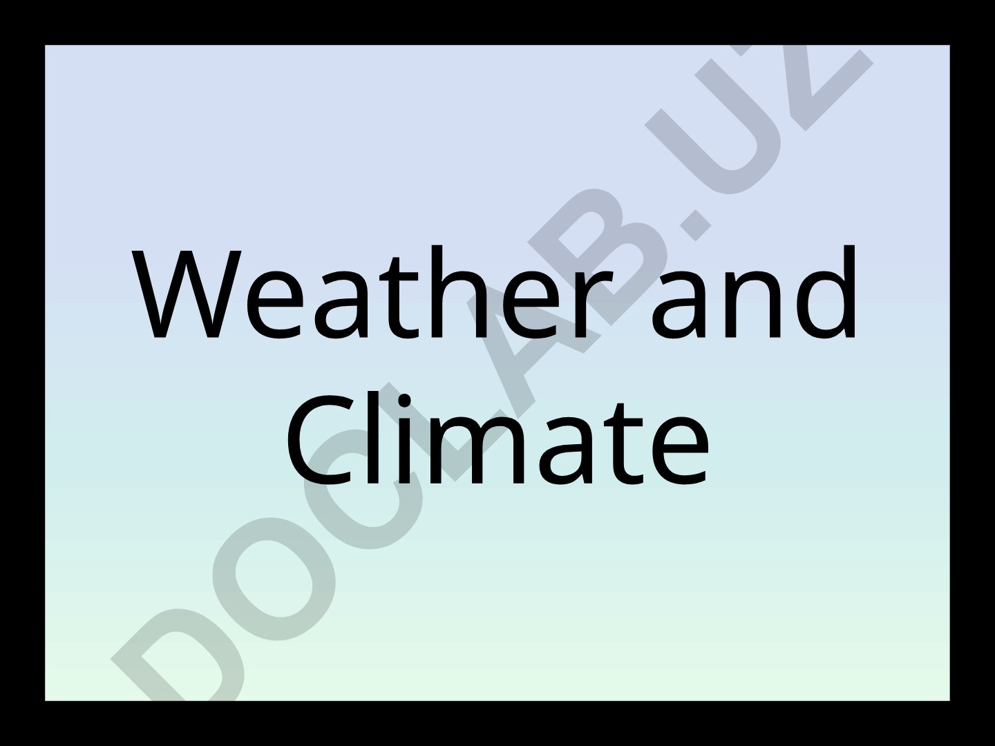 Weather and Climate Introduction