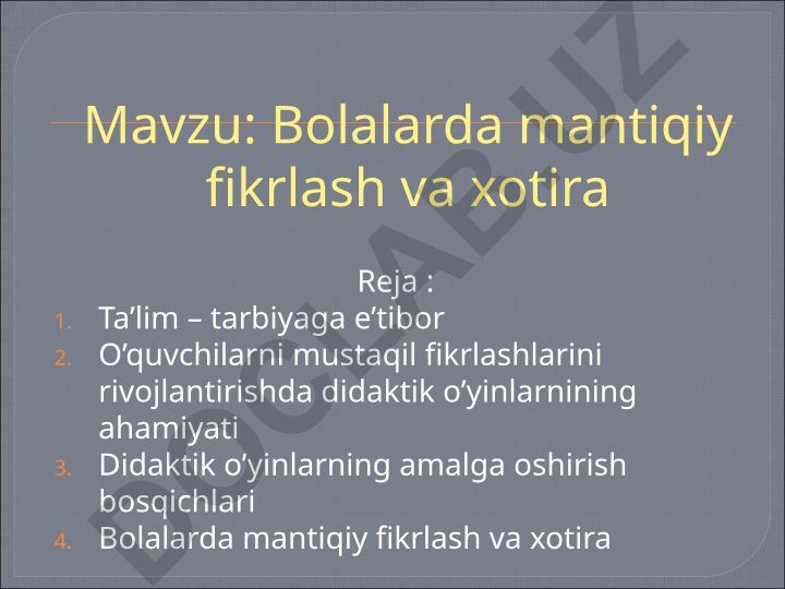 Bolalarda mantiqiy fikrlash va xotira