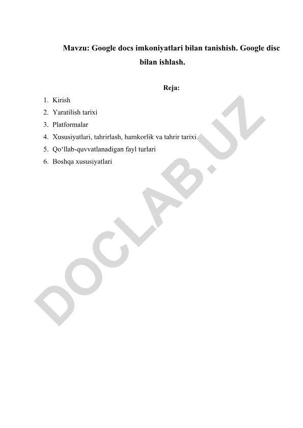 Google docs imkoniyatlari bilan tanishish. Google disc bilan ishlash