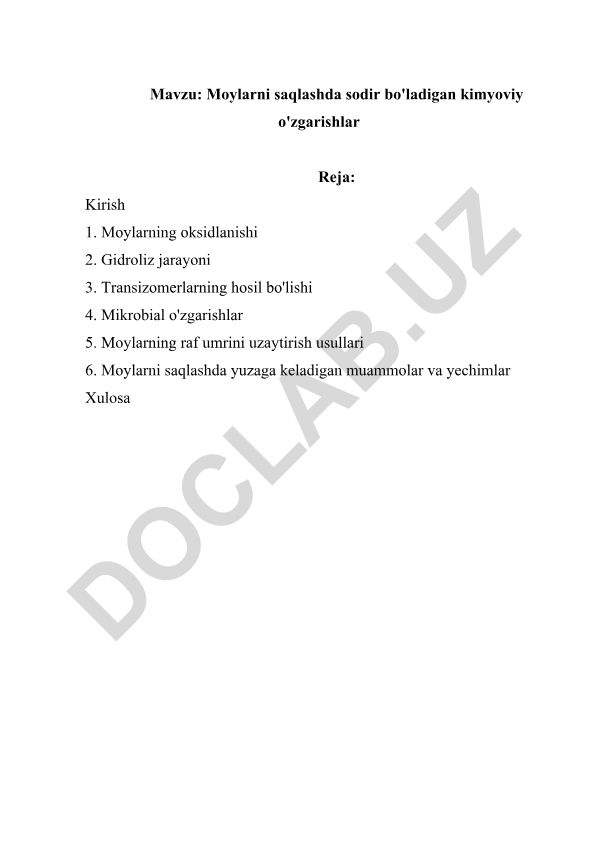 Moylarni saqlashda sodir bo'ladigan kimyoviy o'zgarishlar