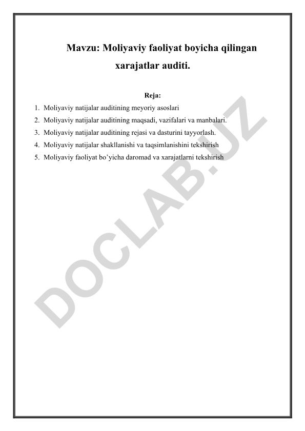 Moliyaviy faoliyat boyicha qilingan xarajatlar auditi