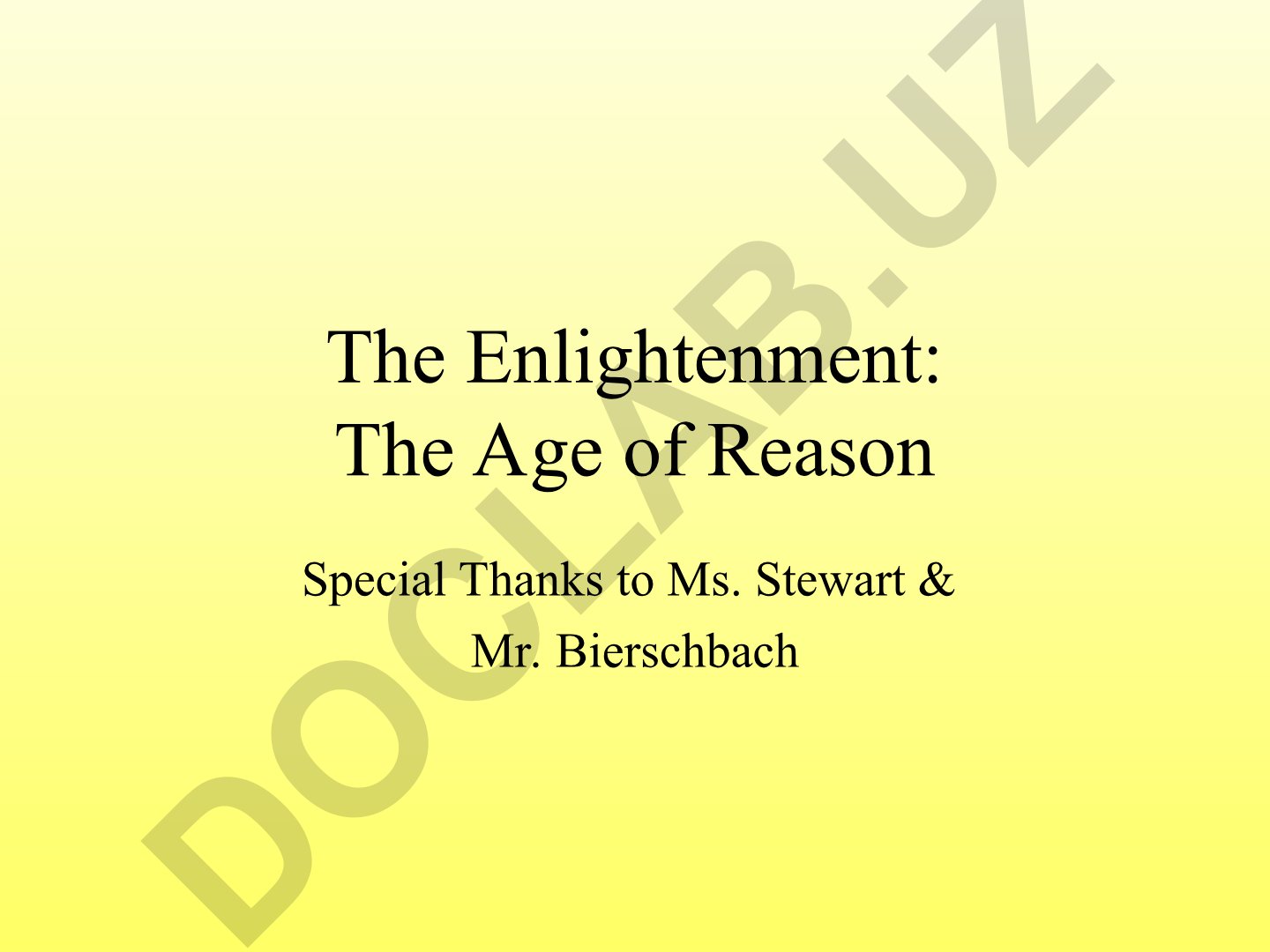 The Enlightenment: The Age of Reason