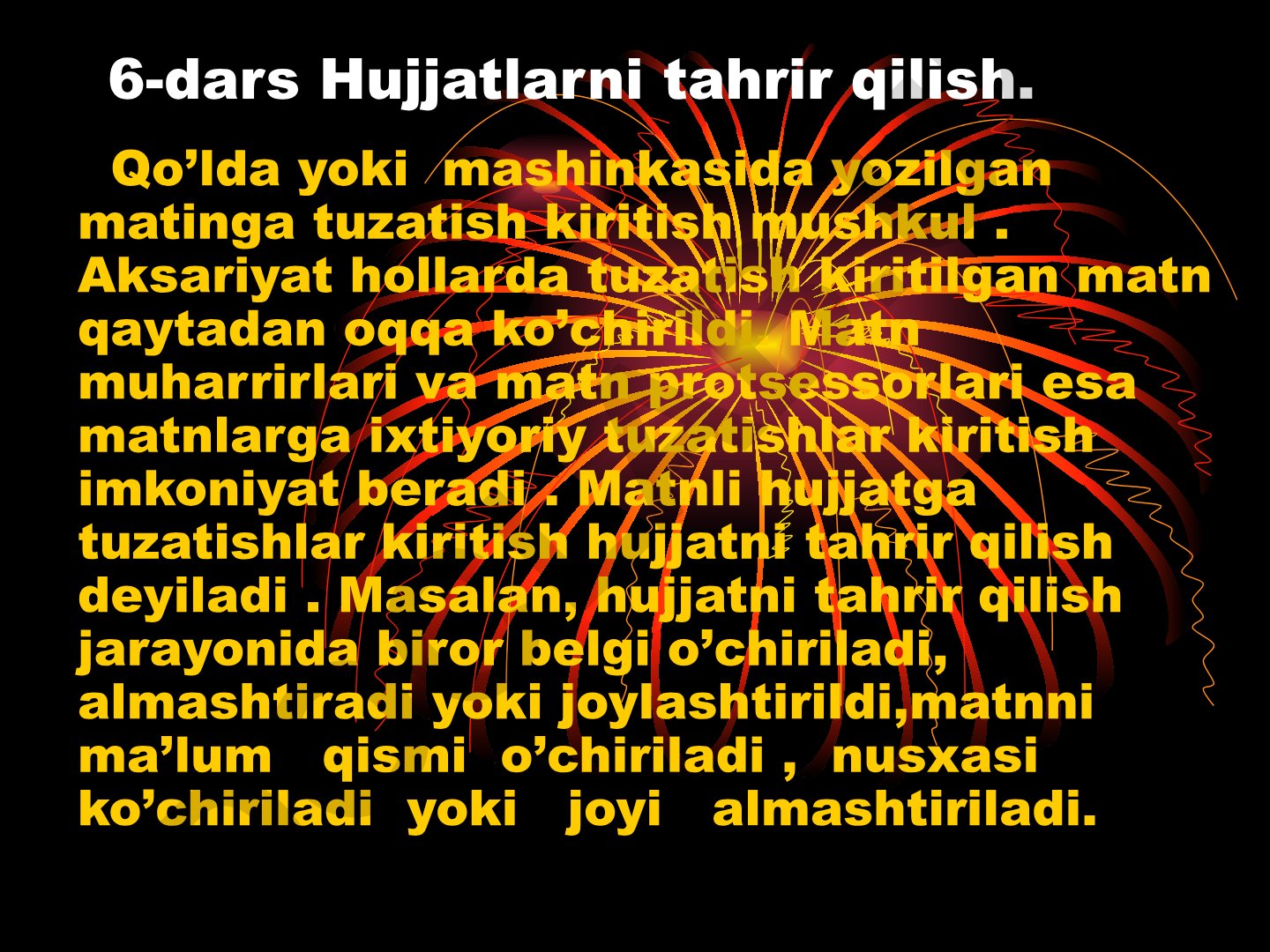 Hujjatlarni tahrir qilish va matn muharrirlari