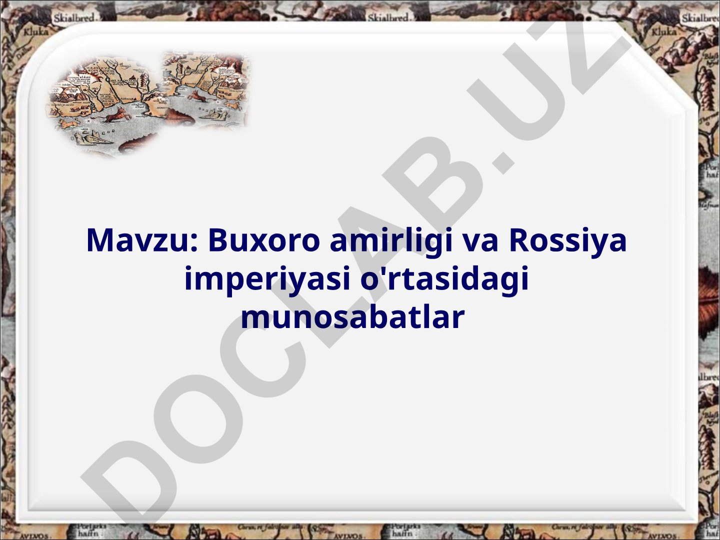 Buxoro amirligi va Rossiya imperiyasi o'rtasidagi munosabatlar