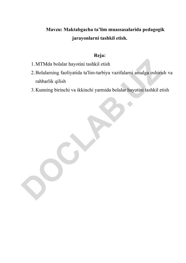 Maktabgacha ta’lim muassasalarida pedagogik jarayonlarni tashkil etish