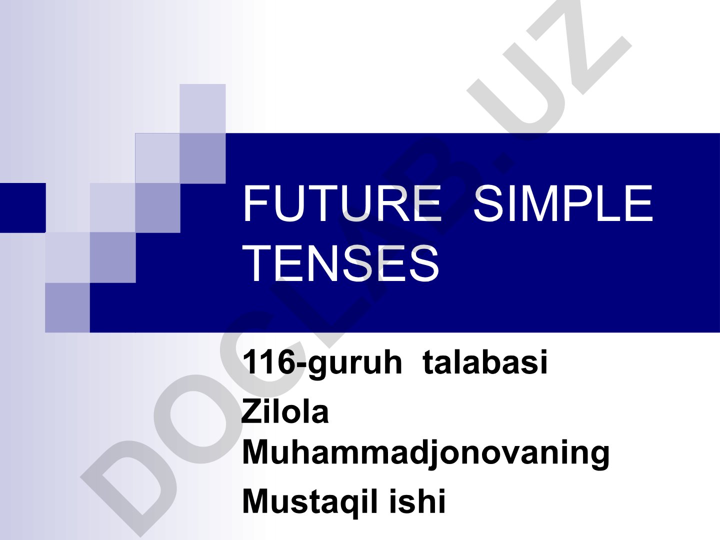Future Simple va Going To qurilmalarining qo'llanilishi