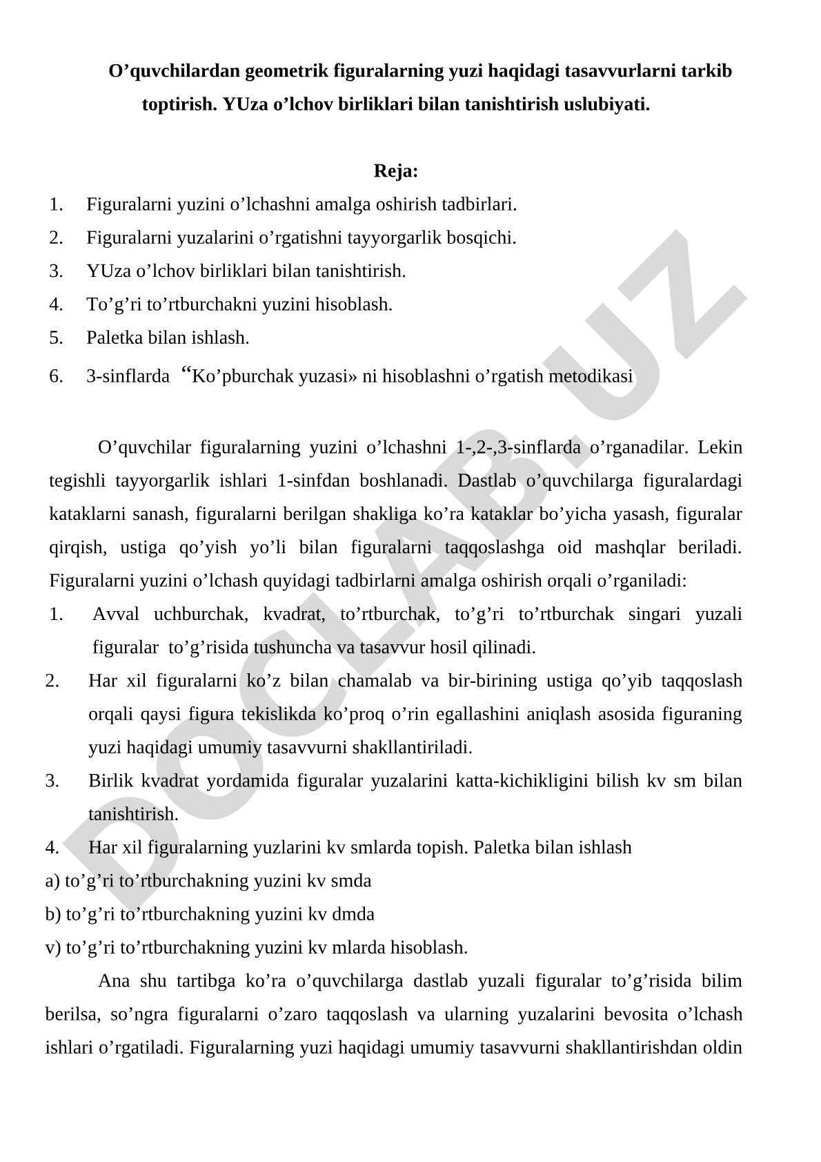 Geometrik figuralarning yuzi haqidagi tasavvurlarni tarkib toptirish va yuza o'lchov birliklari bilan tanishtirish uslubiyati