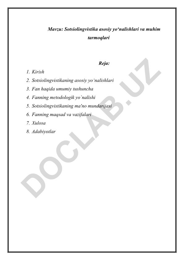 Sotsiolingvistika asosiy yoʻnalishlari va muhim tarmoqlari