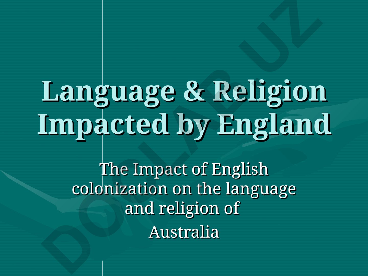 English Colonization Impact on Australian Language and Religion