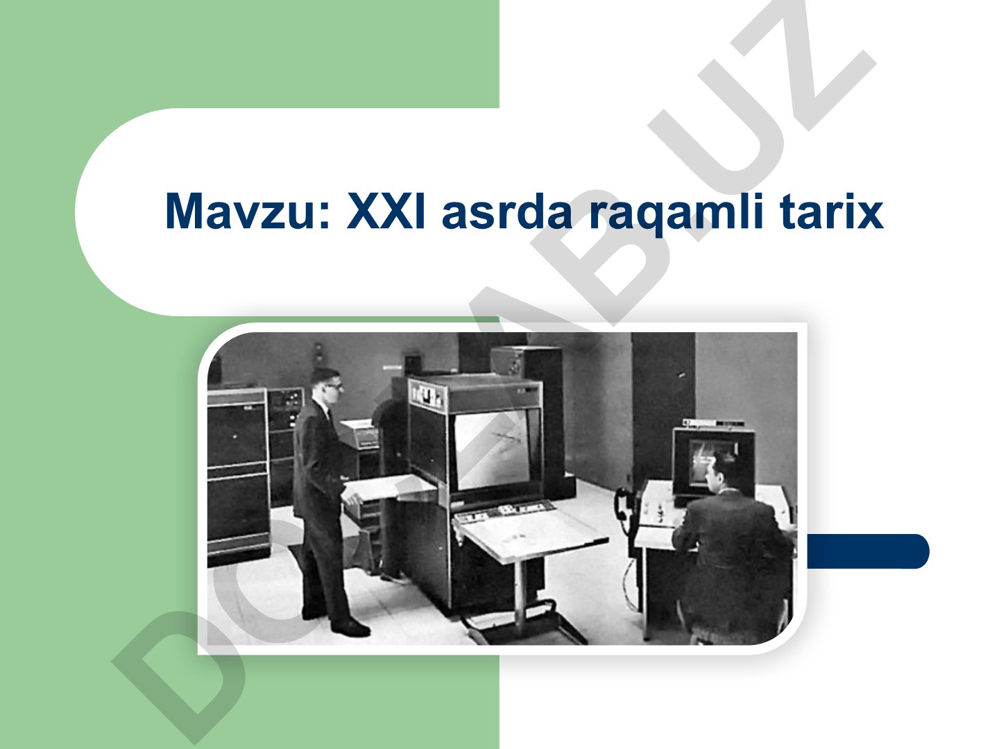 XXI asrda raqamli tarix