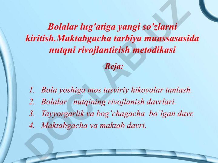 Bolalar nutqini rivojlantirish metodikasi va maktabgacha tarbiya