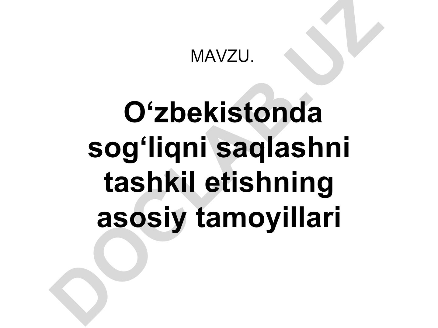 O‘zbekistonda sog‘liqni saqlashni tashkil etishning asosiy tamoyillari