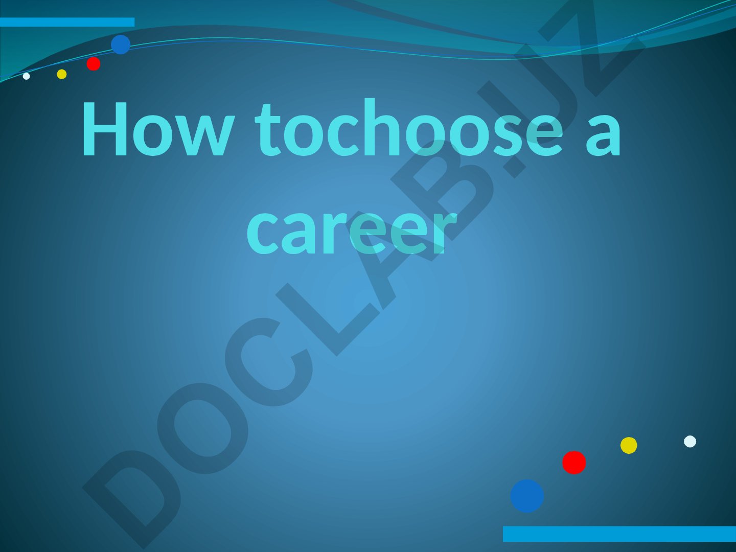How to Choose a Career