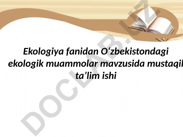 O'zbekistondagi ekologik muammolar