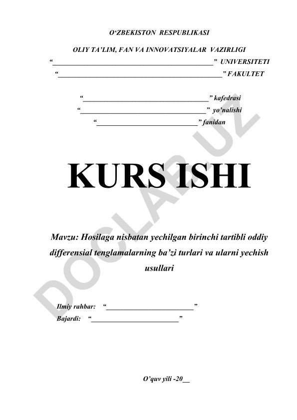 Hosilaga nisbatan yechilgan birinchi tartibli oddiy differensial tenglamalarning ba'zi turlari va ularni yechish usullari