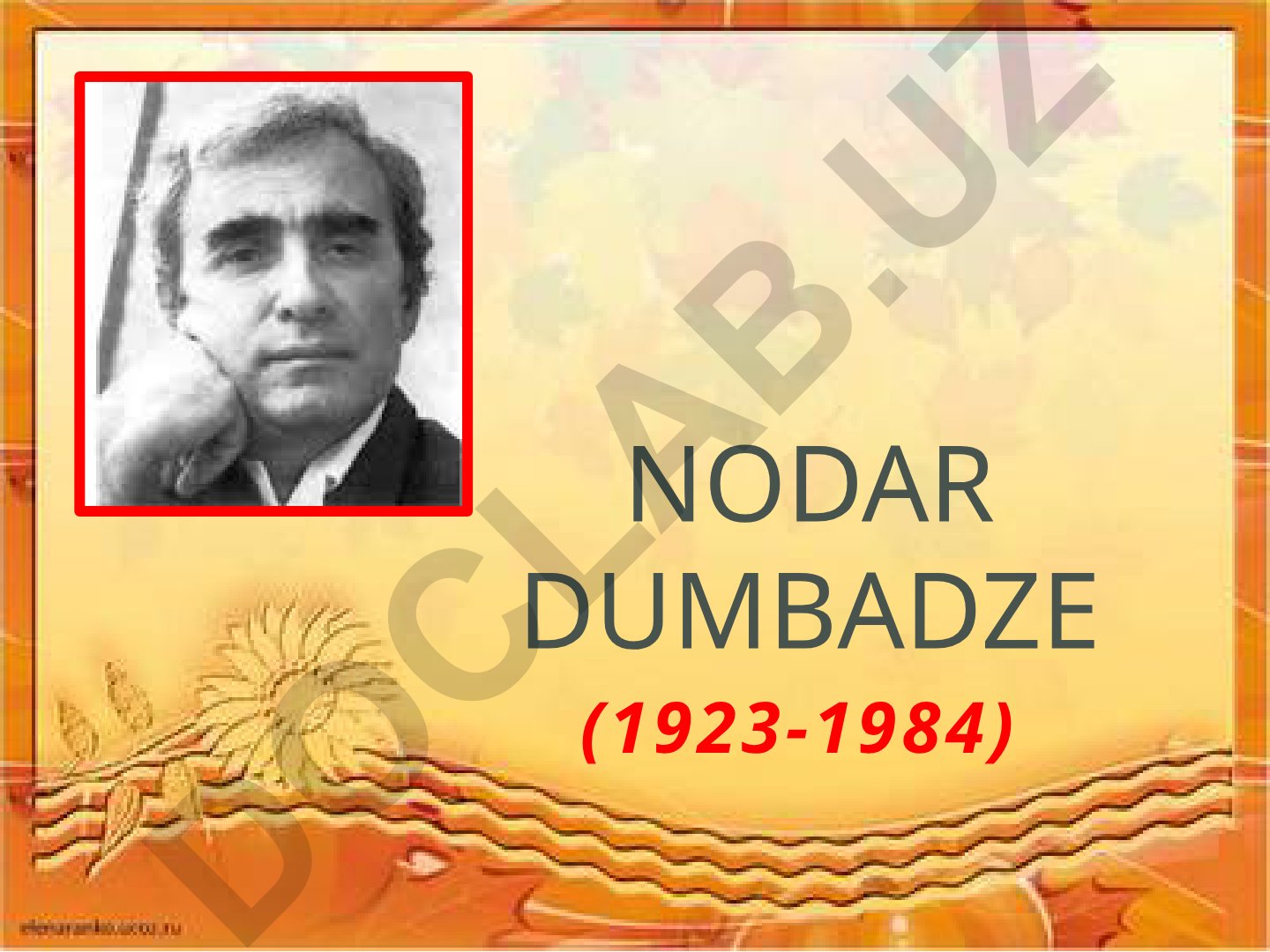 Nodar Dumbadze hayoti va ijodi