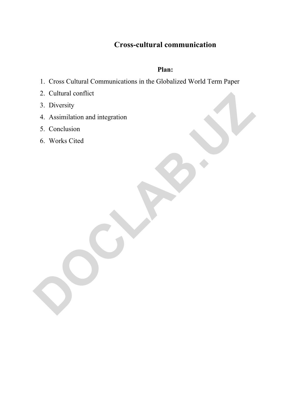 Cross Cultural Communications in the Globalized World