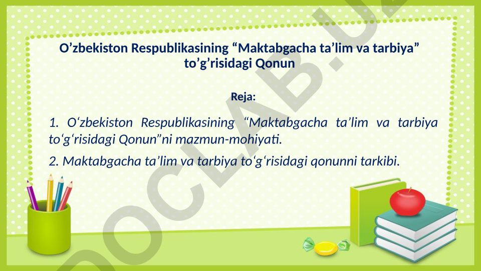 O‘zbekiston Respublikasining “Maktabgacha ta’lim va tarbiya” to‘g‘risidagi Qonun
