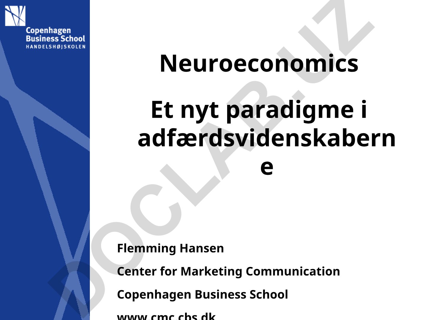 Neuroeconomics and Emotions in Marketing Communication