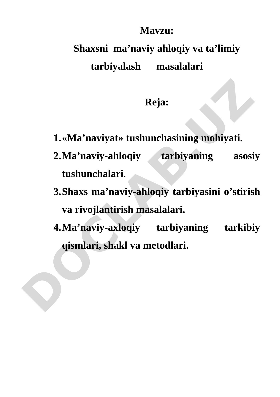 Shaxsni ma’naviy ahloqiy va ta’limiy tarbiyalash masalalari