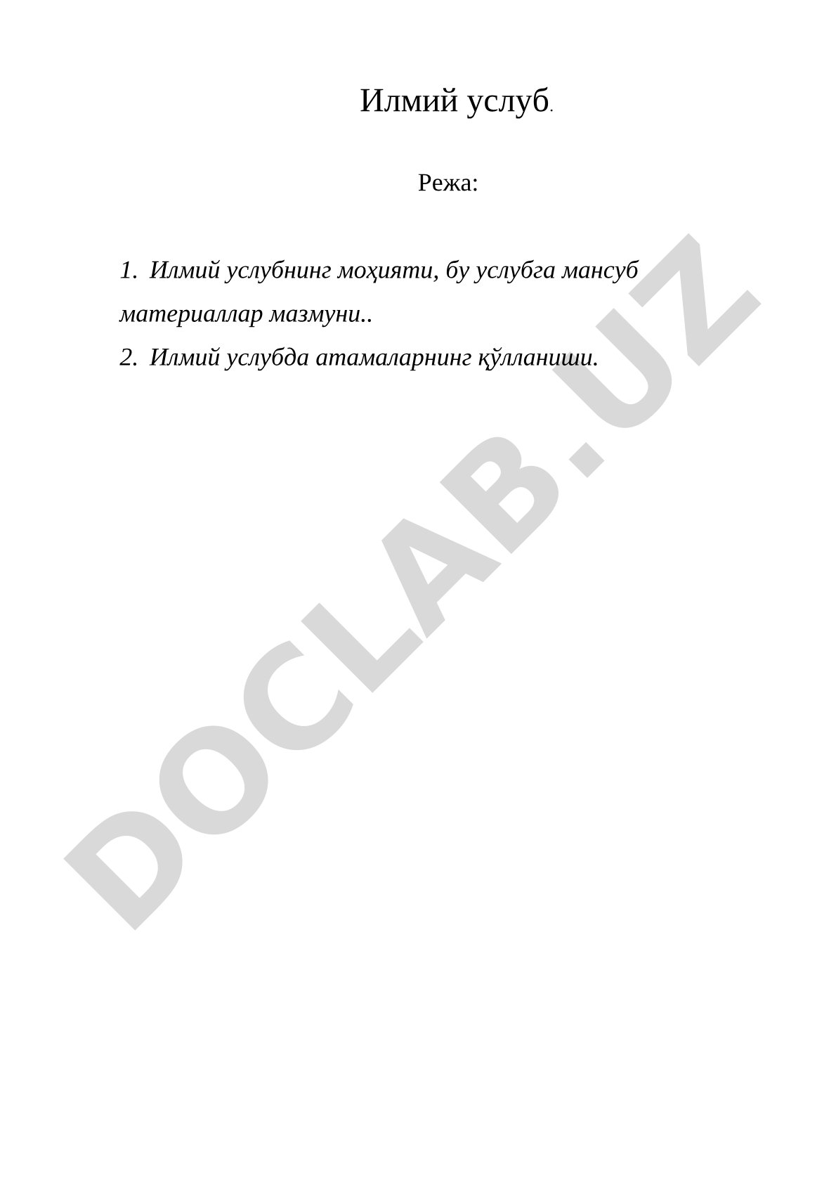 Ilmiy uslubning mohiyati va atamalarning qo'llanilishi