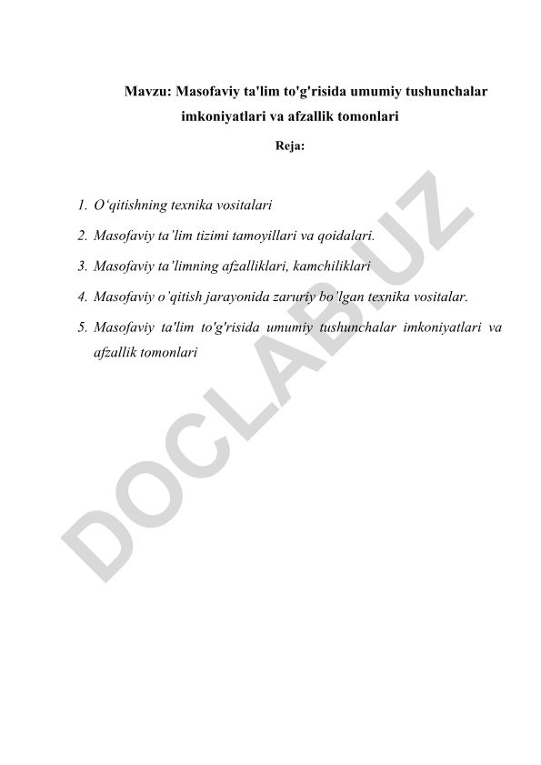 Masofaviy ta'lim to'g'risida umumiy tushunchalar imkoniyatlari va afzallik tomonlari