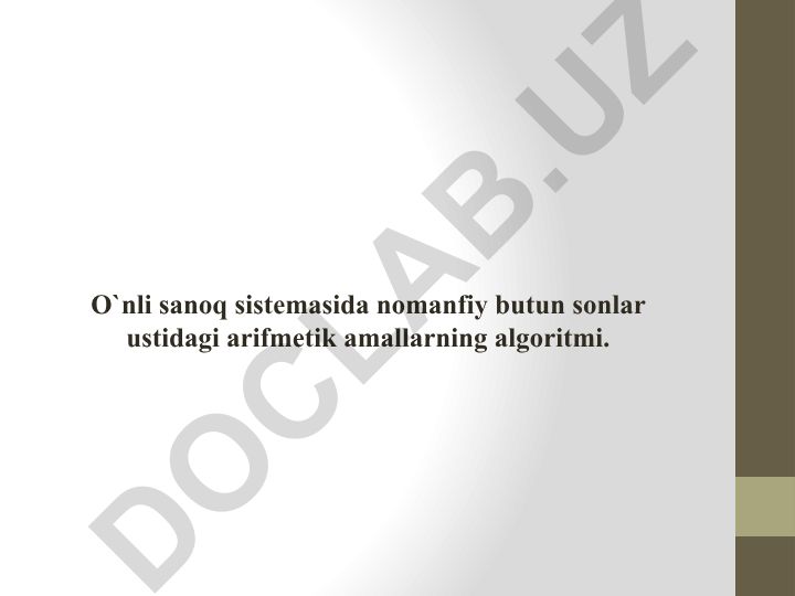 O'nlik sanoq sistemasida arifmetik amallar algoritmlari