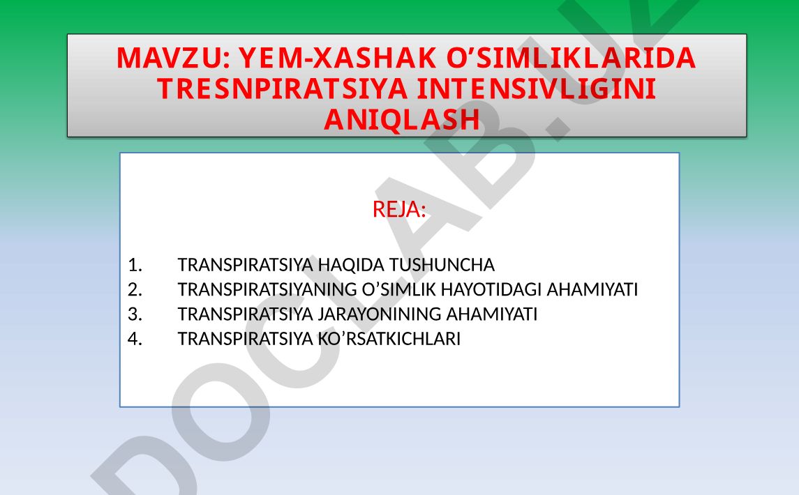 Yem-xashak o'simliklarida transpiratsiya intensivligini aniqlash